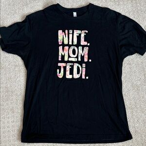 Wife. Mom. Jedi T-shirt